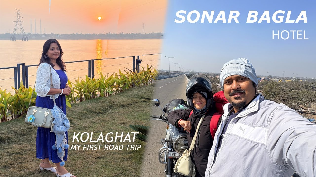 My first Road trip | Sonar Bangla Hotel kolaghat