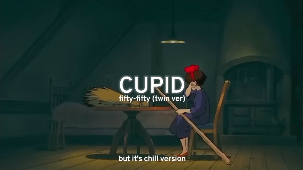 FIFTY FIFTY - Cupid (lofi remix)
