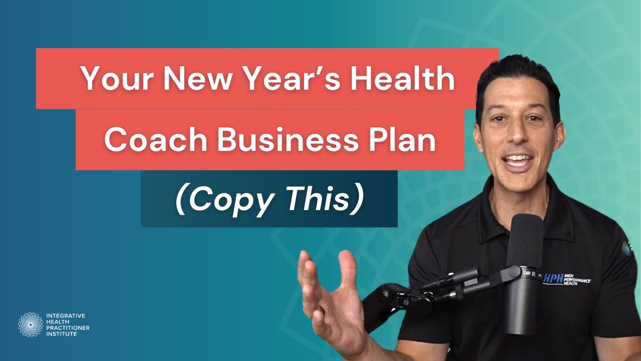 Your New Year’s Health Coach Business Plan (Copy This)