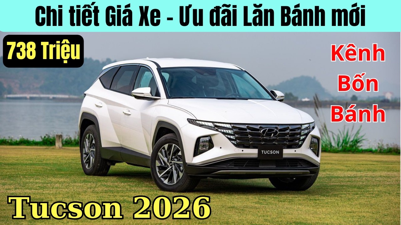 ✅Chi tiết Khuyến Mại và Lăn Bánh Hyundai Tucson 2026 mới nhất | Cao hơn Mazda Cx5 có 30Tr Thôi