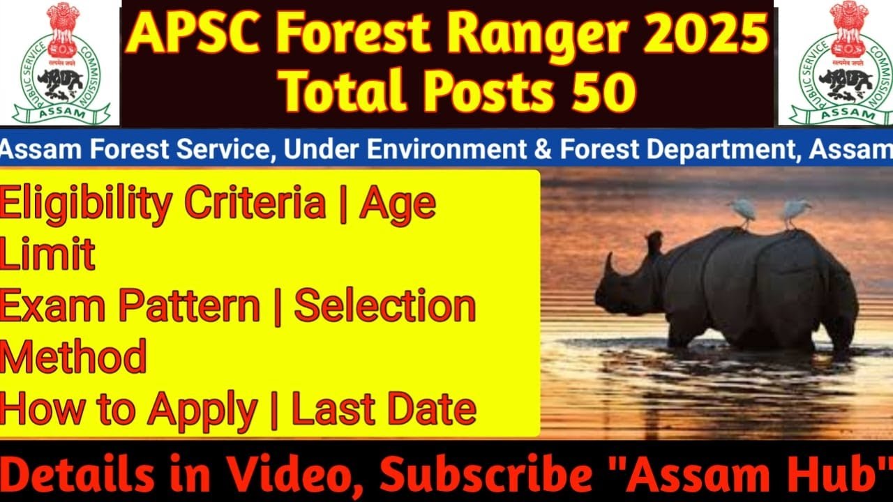 APSC Forest Ranger 2025 Vacancy😍 | Assam Forest Ranger | Forest Department New Vacancy | Assam Hub