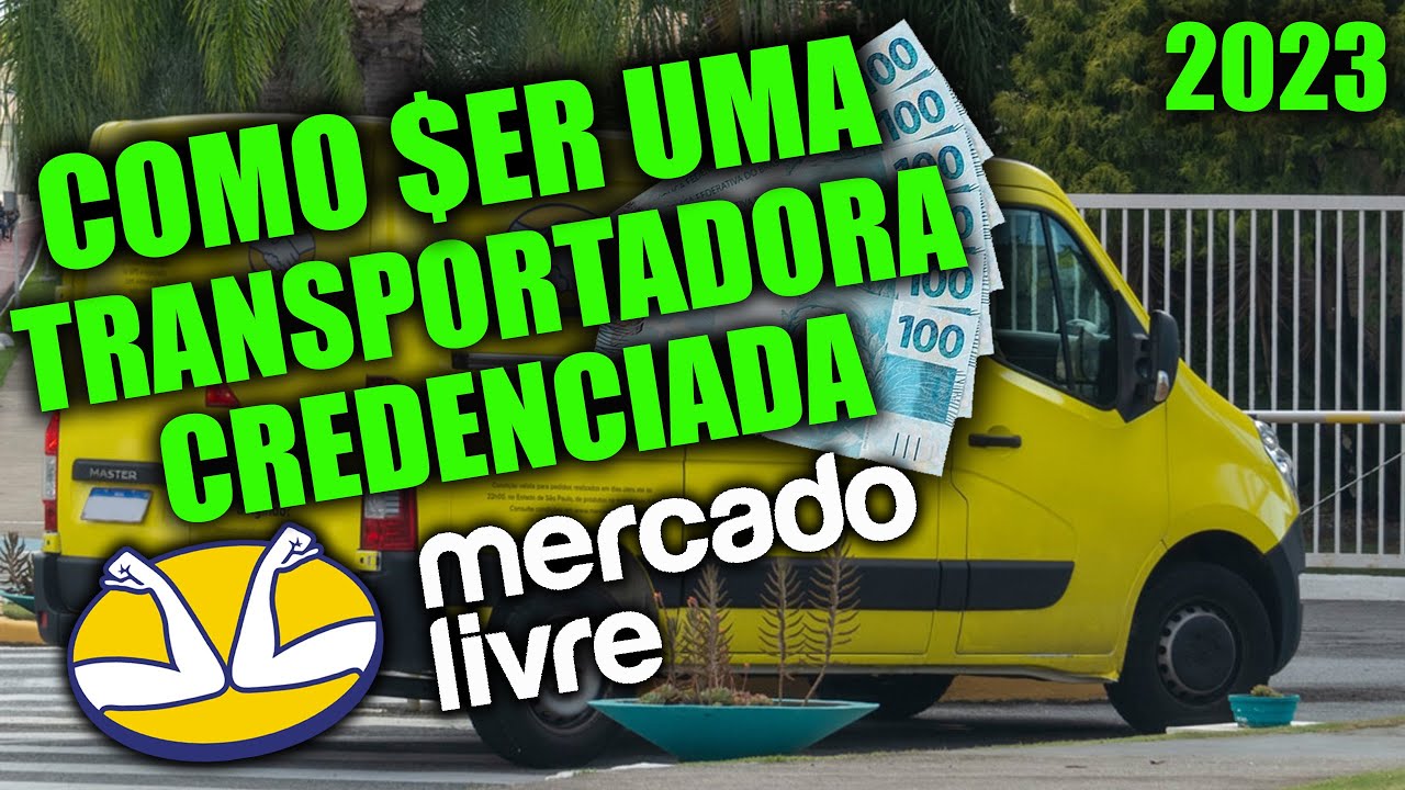 Como ser uma transportadora credenciada MERCADO LIVRE - Veja as regiões e como fazer o cadastro $$$