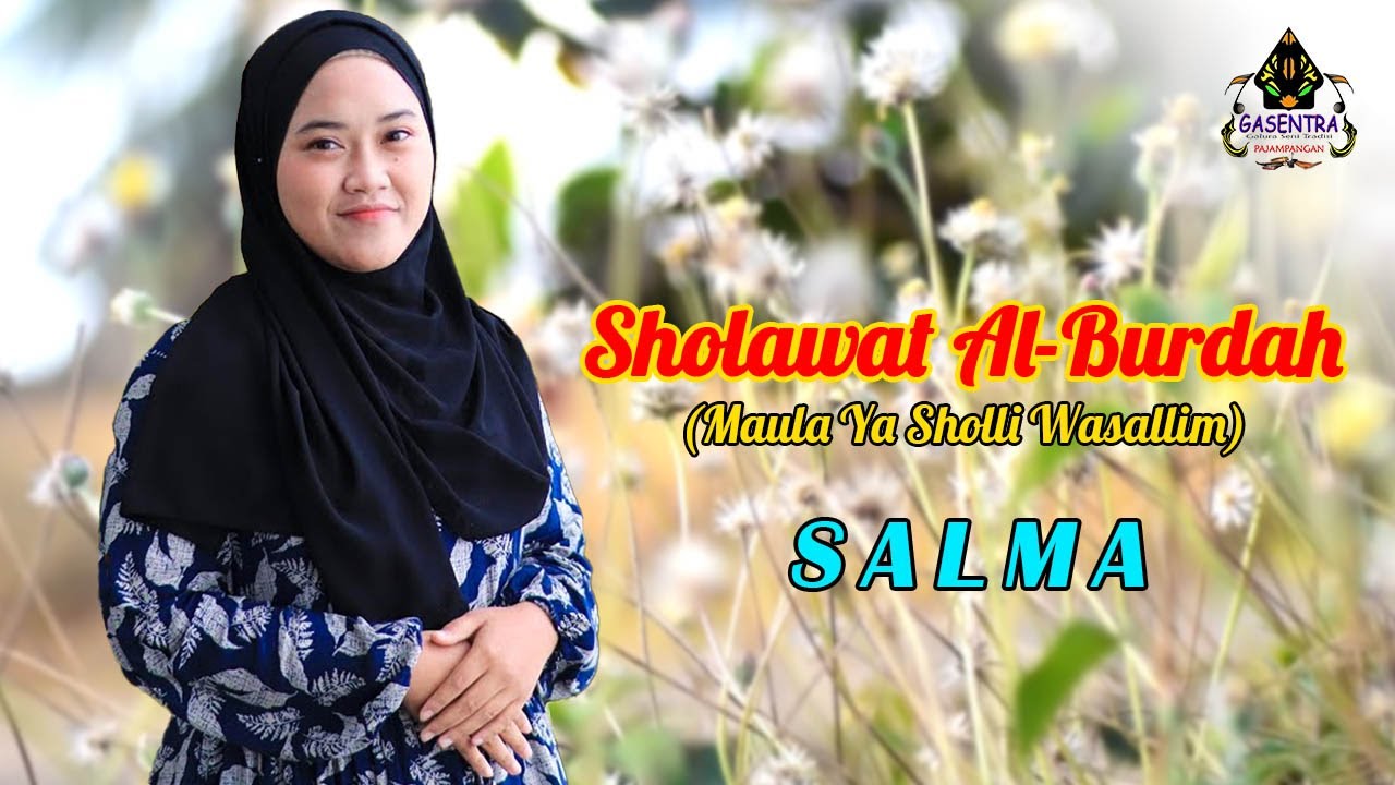 Sholawat Al-Burdah (Maula Ya Sholli Wasallim) Cover By SALMA