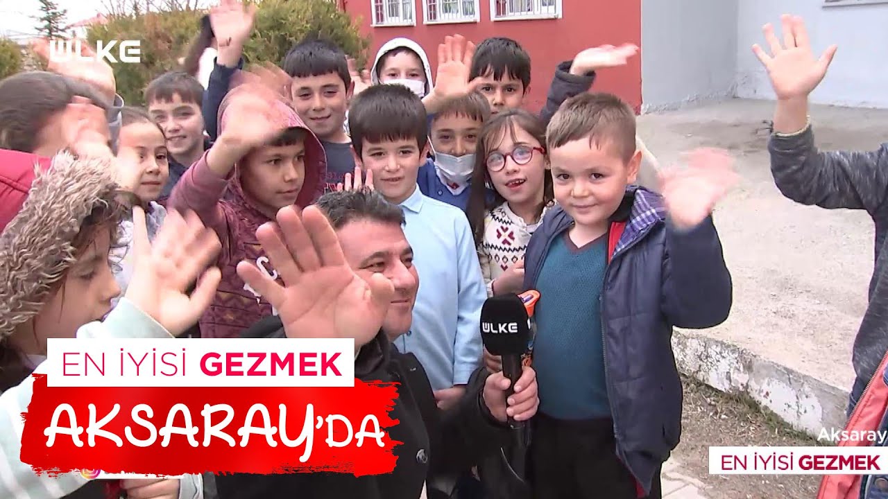 En İyisi Gezmek – Aksaray | 3 Nisan 2022