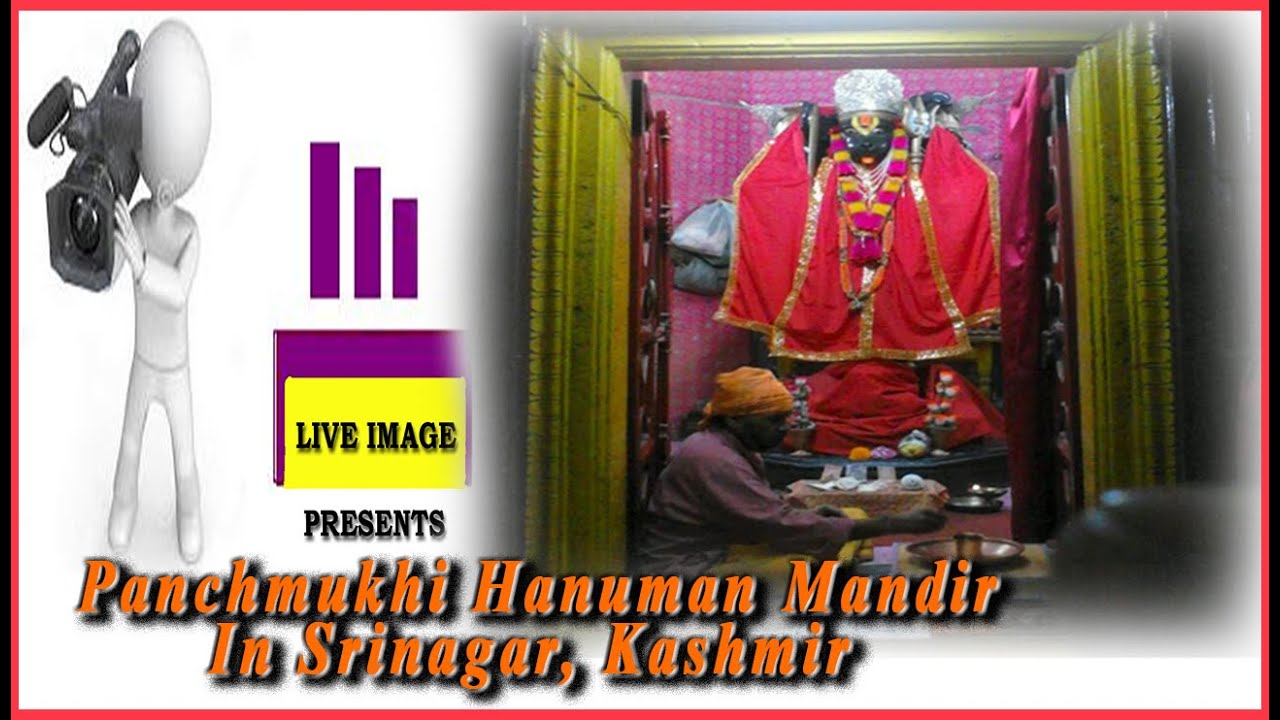 PANCHMUKHI HANUMAN MANDIR IN SRINAGAR , KASHMIR
