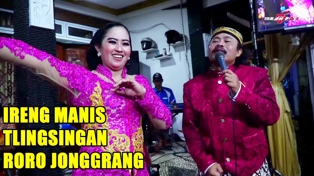 FULL SRAGEN IRENG MANIS TLINGSINGAN RORO JONGGRANG CAMPURSARI JELAS NADA