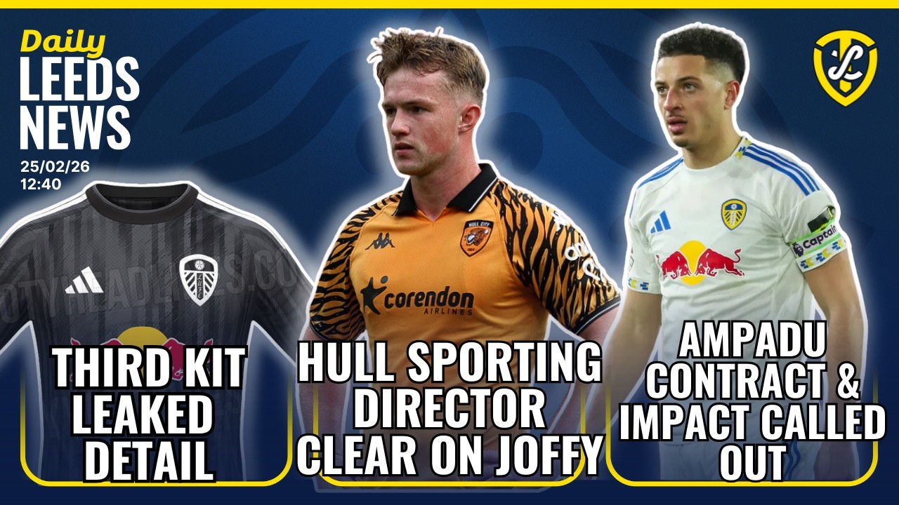 Ampadu Contract & Impact Called Out | Hull Clear on Gelhardt Call | Gudmundsson Praise | Third Kit