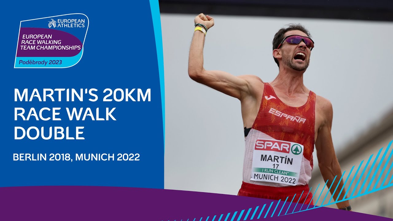 Alvaro Martin's 20km race walk double | Berlin 2018, Munich 2022 | Road to Podebrady 2023