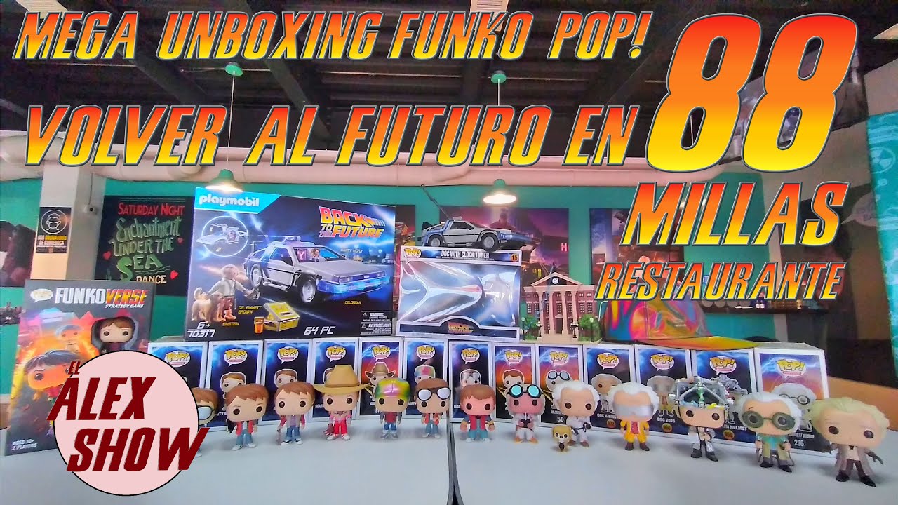 Mega Unboxing Funko Pop! Volver al Futuro en 88 Millas Restaurante