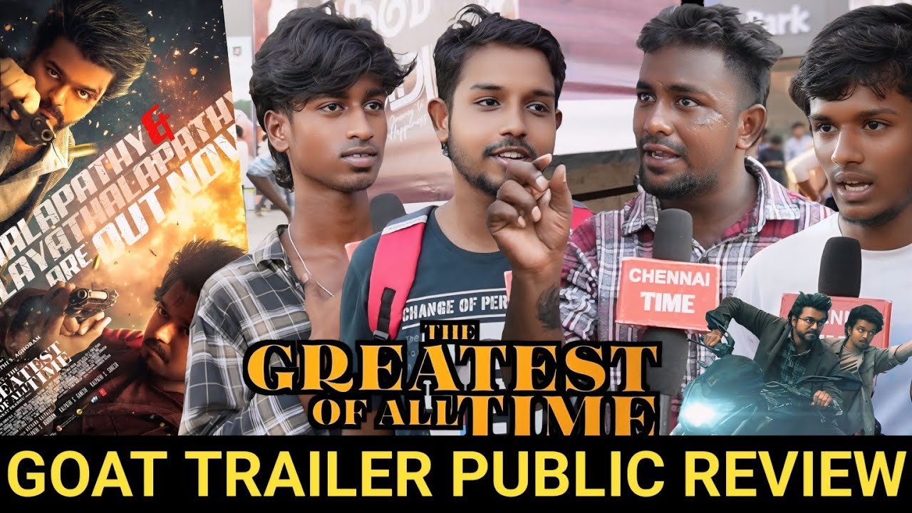 🔴GOAT Trailer Public Review | GOAT Movie trailer review 🥳💥| Vijay fans review | GOAT Trailer review