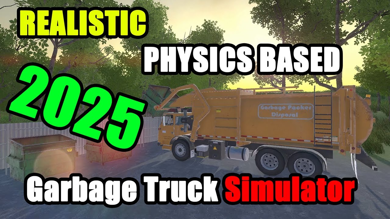 Realistic Physic Based Garbage Truck Simulator(2025) Garbage Packer