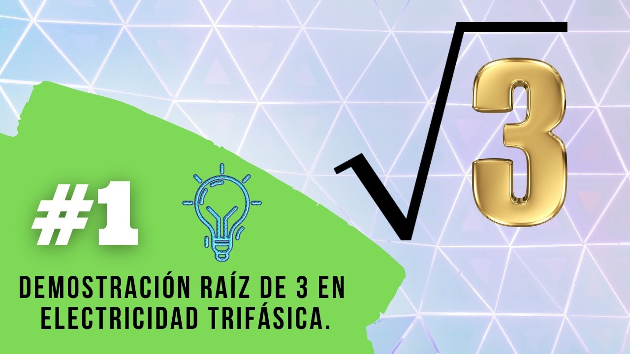 Demostración cálculo raíz de 3 en electricidad trifásica.