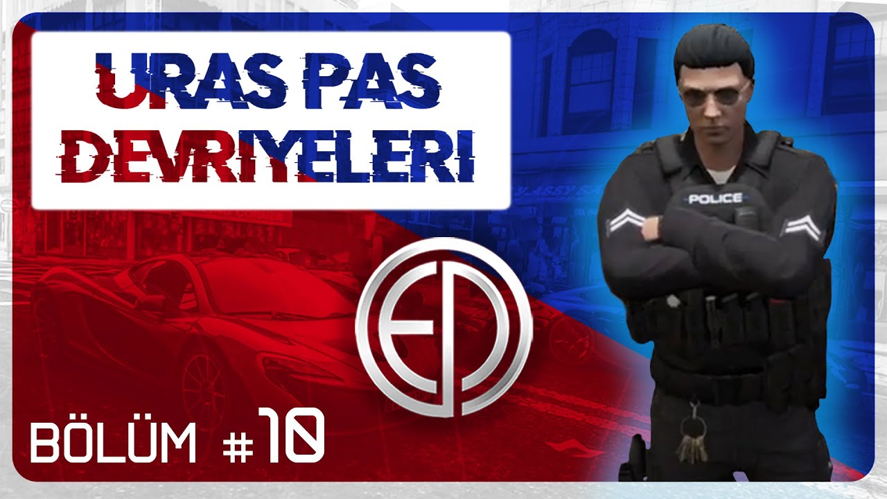 Uras Pas Devriyeleri #10 | EDRP #uras #pas