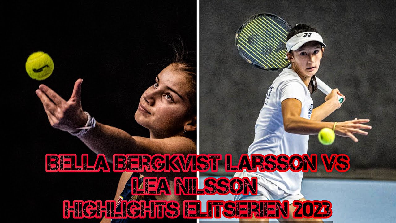 Bella Bergkvist Larsson - Lea Nilsson, Highlights Elitserien 2023
