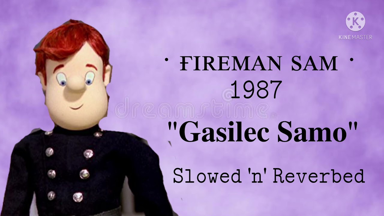 | Gasilec Samo 1987 • Slowed |