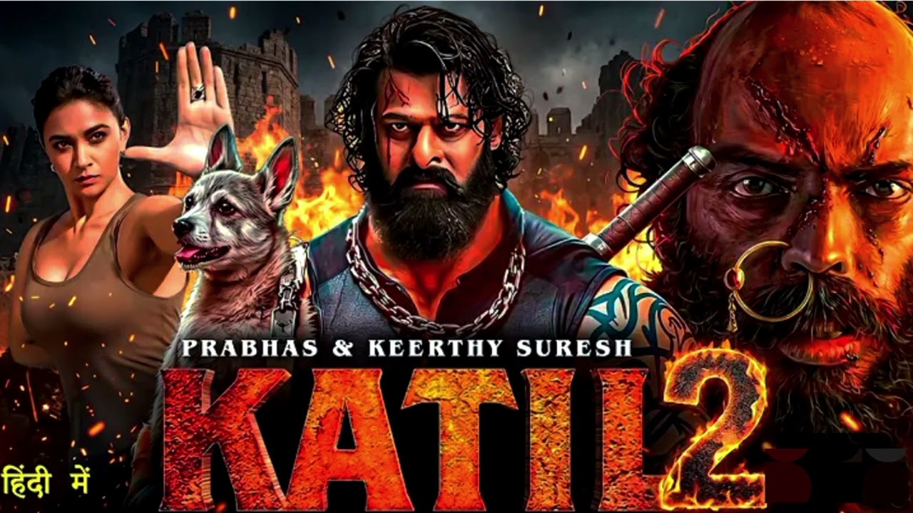 KATIL2- prabhas & keethy suresh blockbuster south indian movie review 🎥🍿