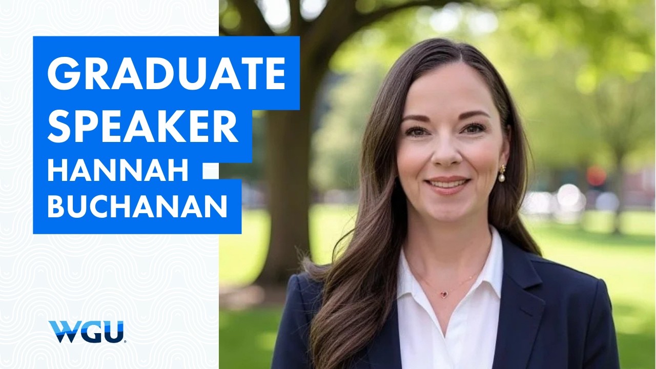 Graduate Speaker Hannah Buchanan, School of Business - WGU 2026 New Orleans Commencement
