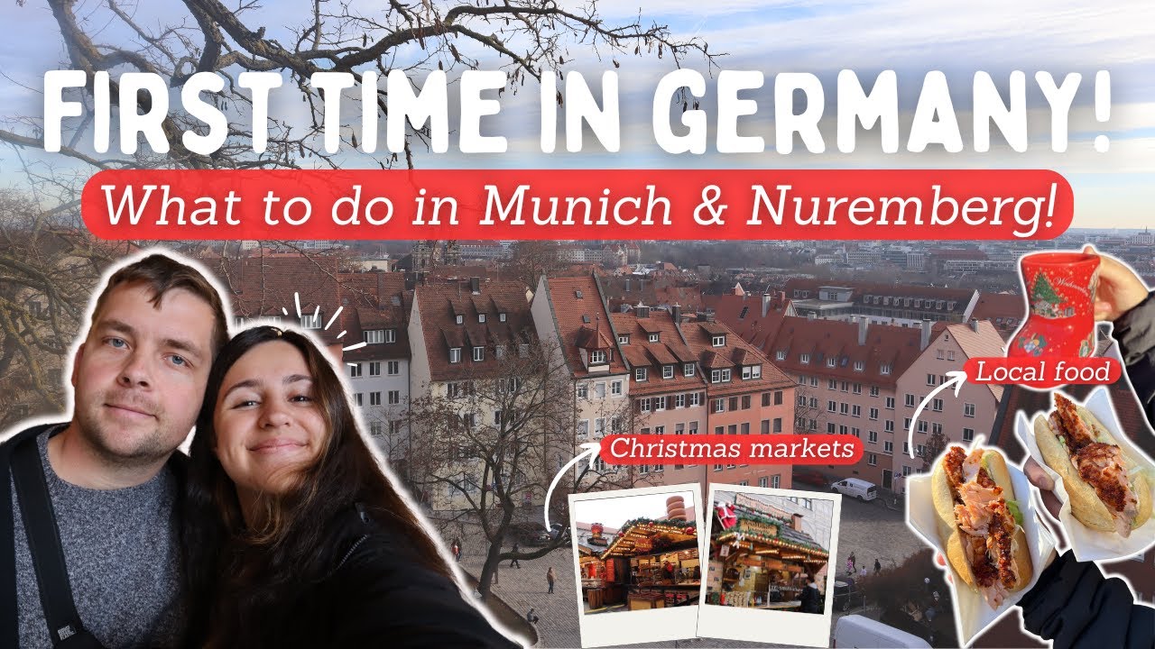 HOW TO SPEND A WEEK IN GERMANY | Munich & Nuremberg, Christmas markets, local foods, historic sites!