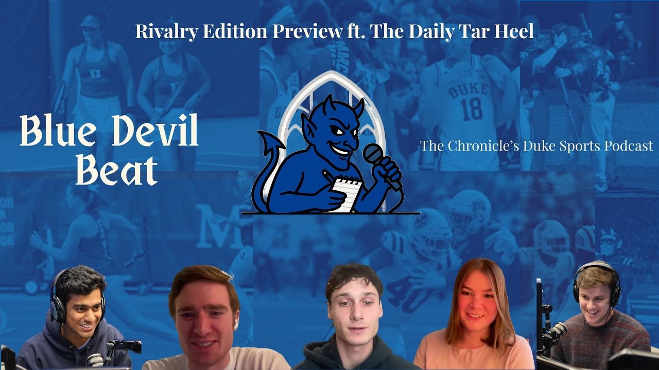 Blue Devil Beat Episode 17: Rivalry Edition Preview ft. The Daily Tar Heel