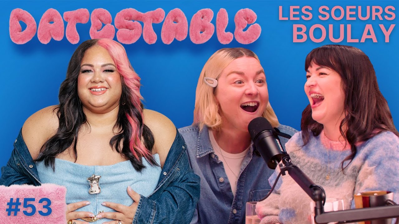 Les Sœurs Boulay et l’amour teinté d’hypersensibilité