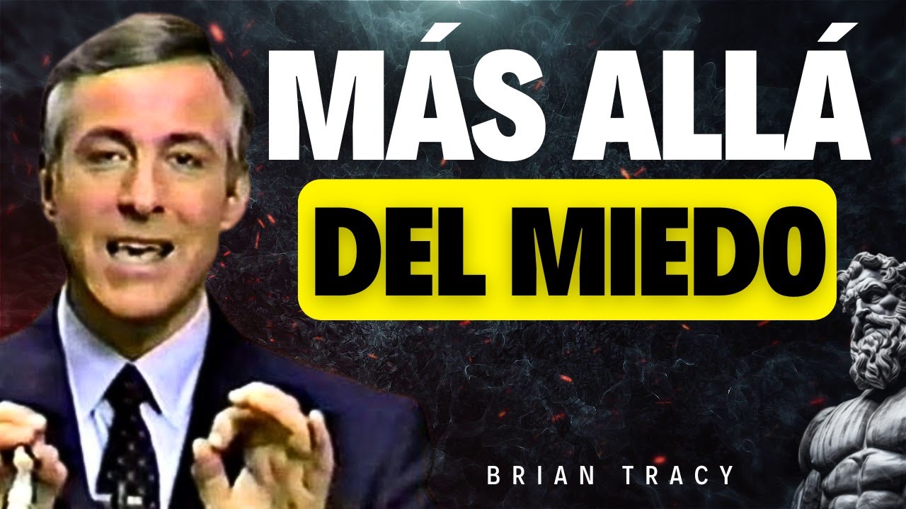 MÁS ALLÁ DEL MIEDO, ACTÚA CON CONFIANZA  - BRIAN TRACY Discurso Motivacional IDR