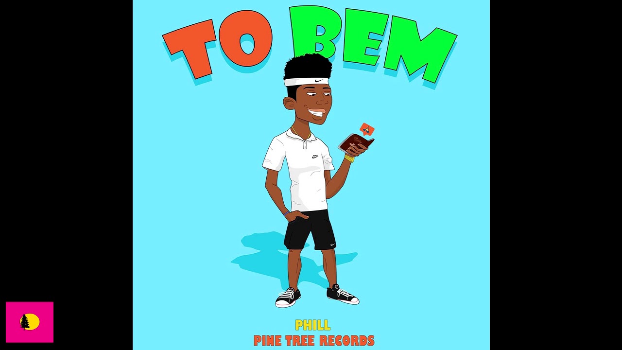 PHILL- To Bem