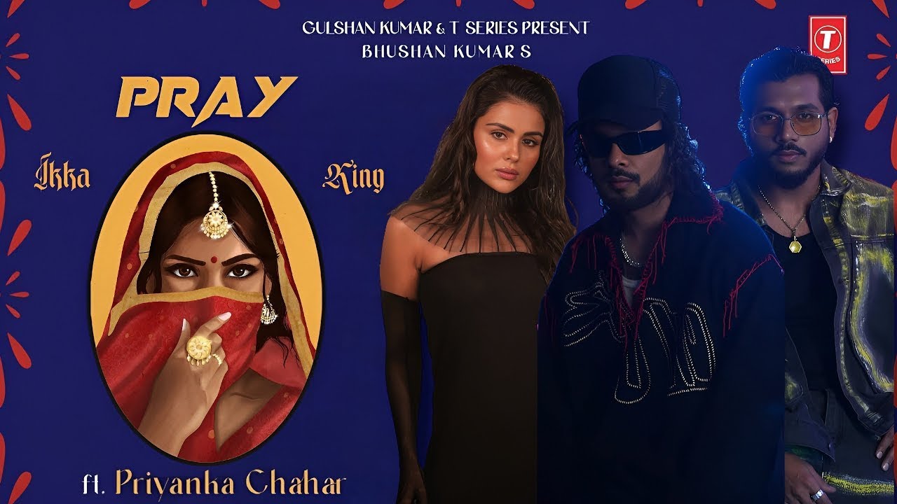 Pray | Ikka |  King | ft.  Priyanka Chahar | Audio Song |