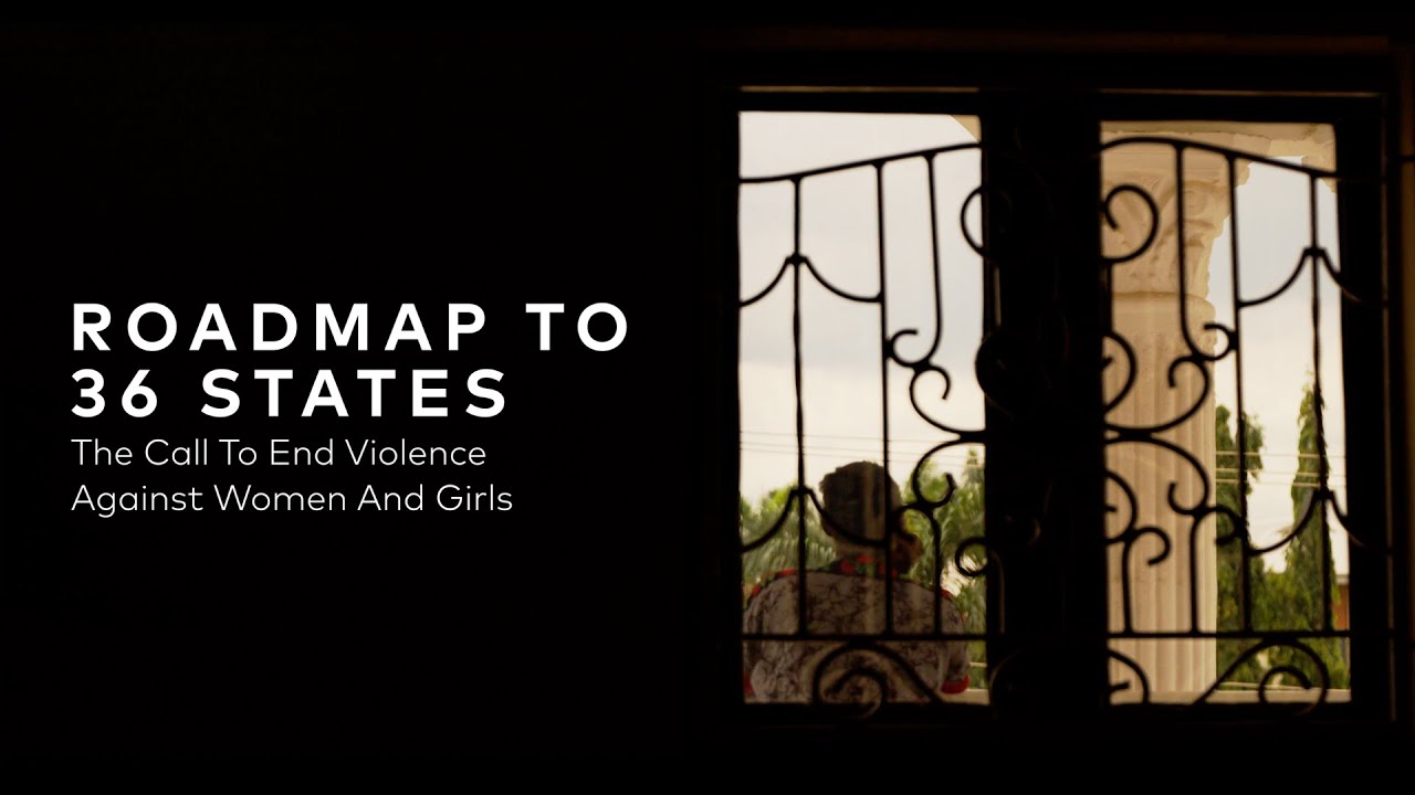 Roadmap to 36 | The Call to End Gender-Based Violence in Nigeria