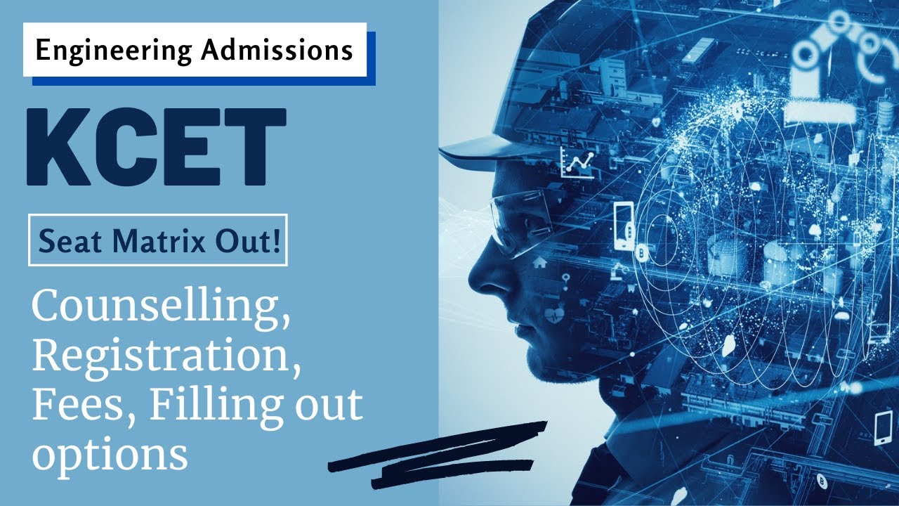Complete KCET Counselling Process, Seat Allotment  & Seat Matrix