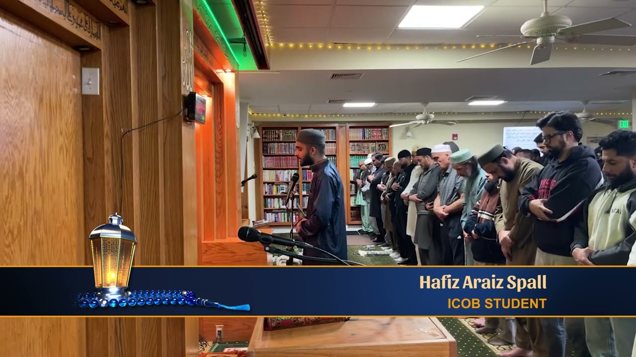 Day 09 Taraweeh | By Hafiz Araiz Spall | at ICOB masjid | NJ USA