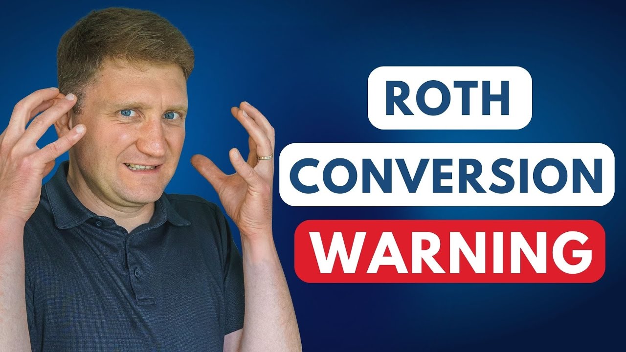 7 Roth Conversion Traps That Can Wreck Your Retirement