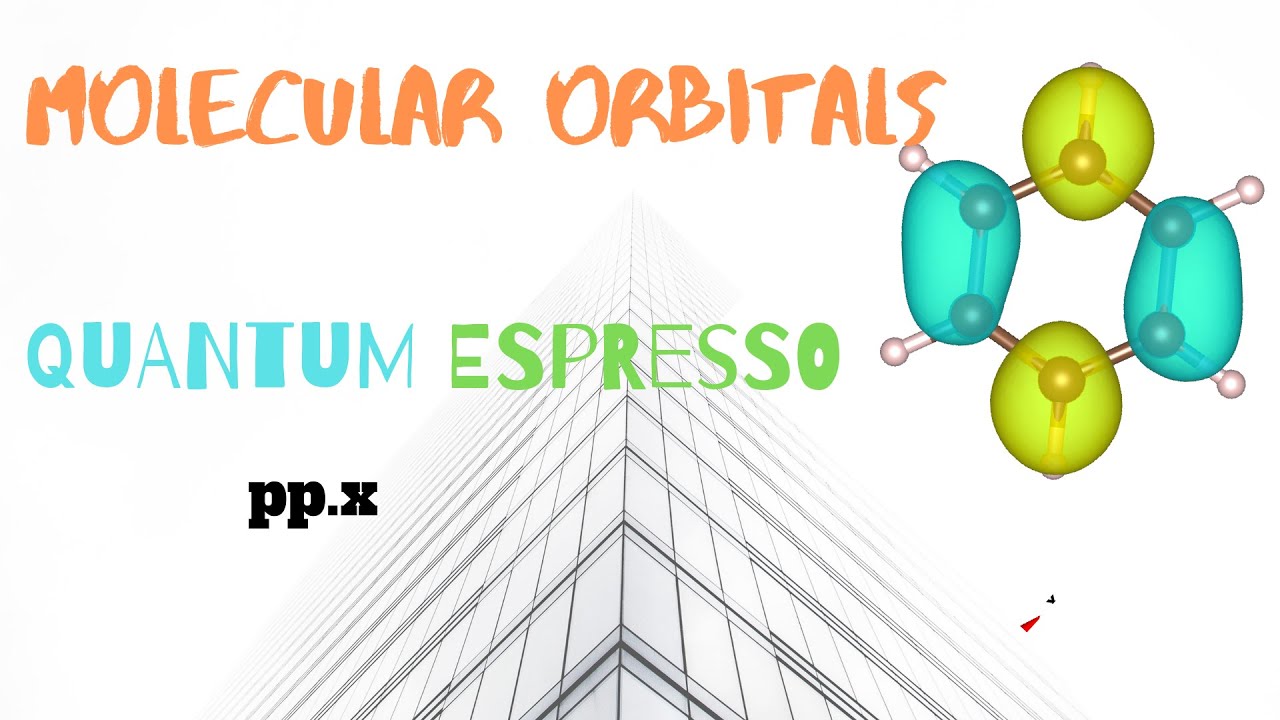 Plotting Molecular Orbitals with Quantum ESPRESSO [TUTORIAL]