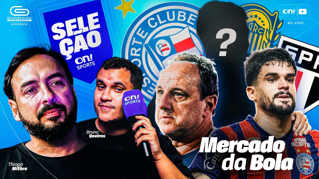 NEGOCIAÇÃO POR CAMISA 9 AVANÇA 🔥 DURO DORME 😂 CAULY POR EMPRESTIMO BAHIA REJEITA - SELEÇÃO AO VIVO