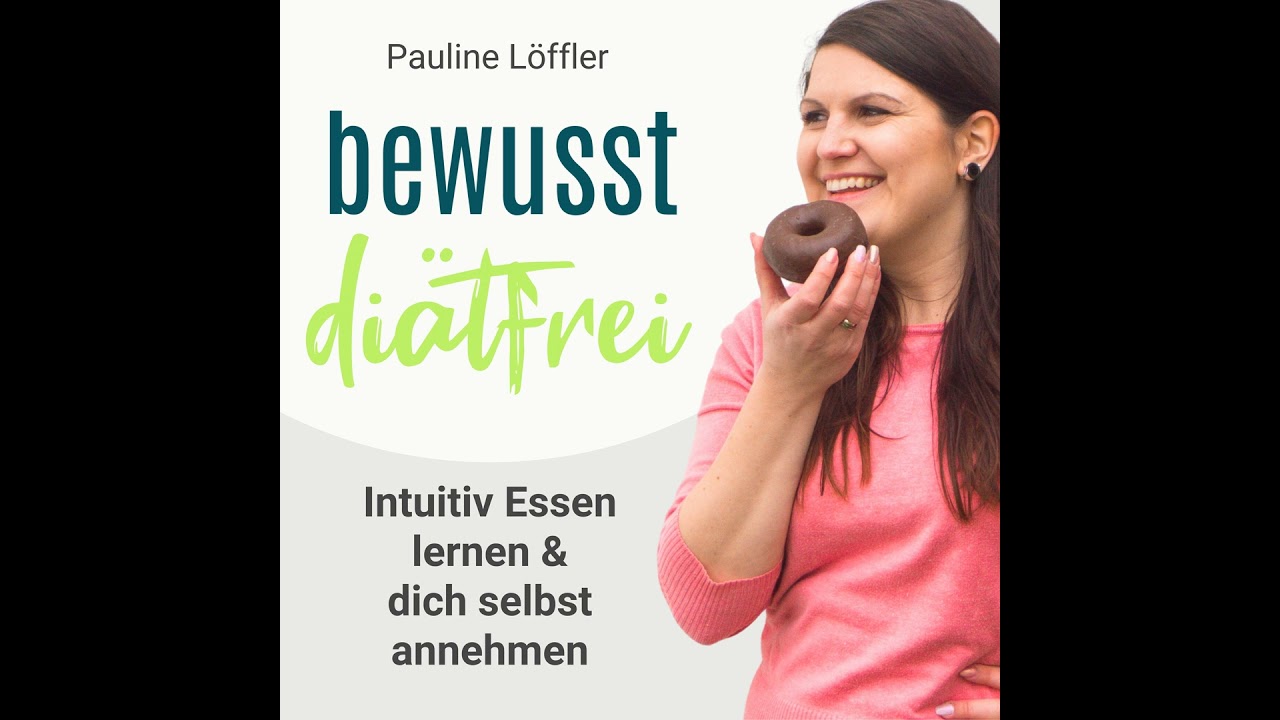 #99 Ist Bewusst Diätfrei gescheitert? Celine's Erfahrungen 2 Jahre später