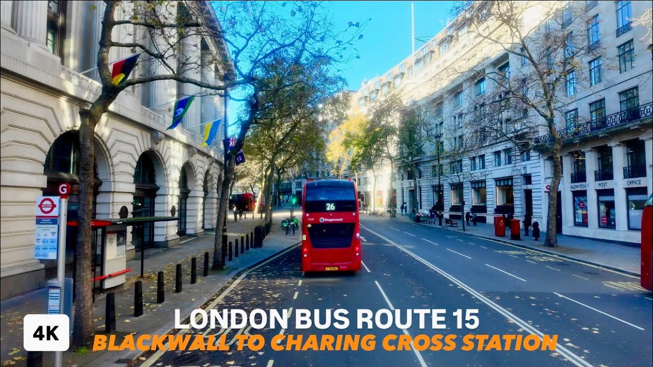 Stunning London Bus Ride - Route 15 from Blackwall to Charing Cross Station 