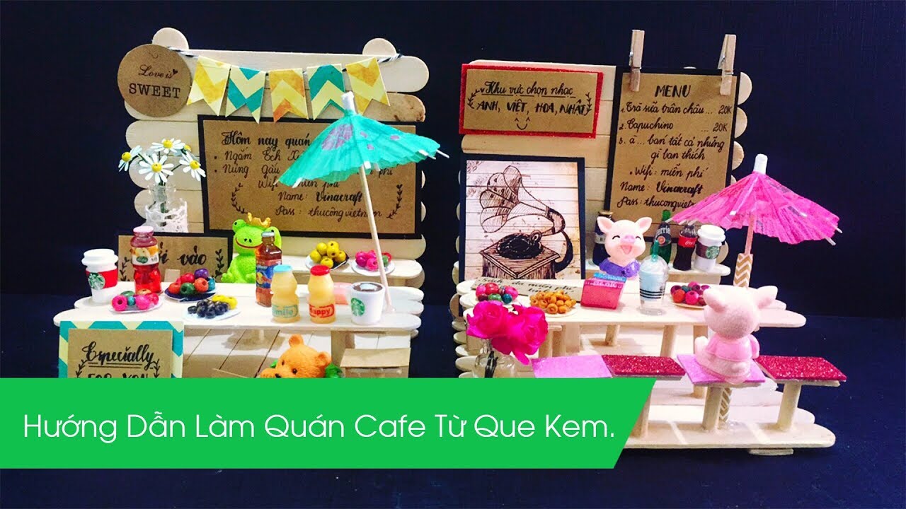 [Vinacraft] Hướng dẫn làm mô hình quán cà phê từ que gỗ
