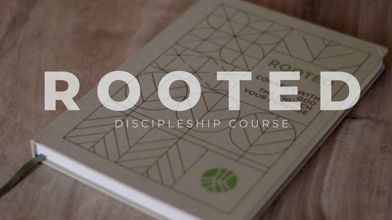 TLC | Rooted  (Discipleship Program)