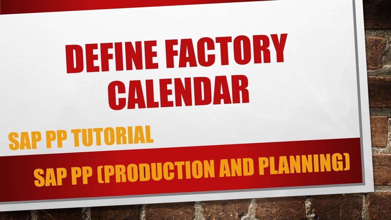 How to define Factory calendar in SAP (SCAL)