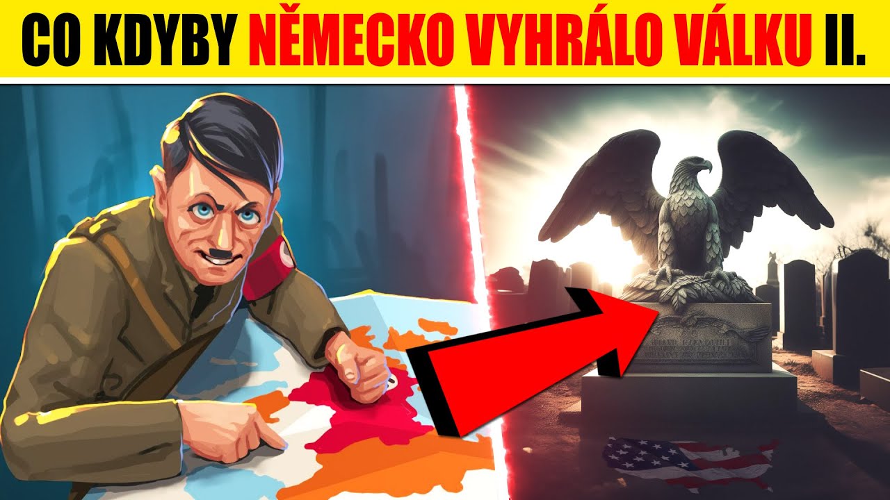 Jak by vypadal svět KDYBY NĚMECKO vyhr&aacute;lo v&aacute;lku II.