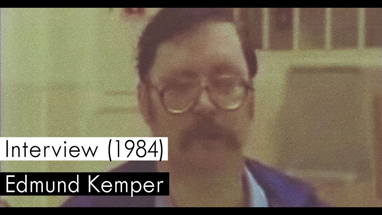 Edmund Kemper (Serial Killer) - Interview 1984