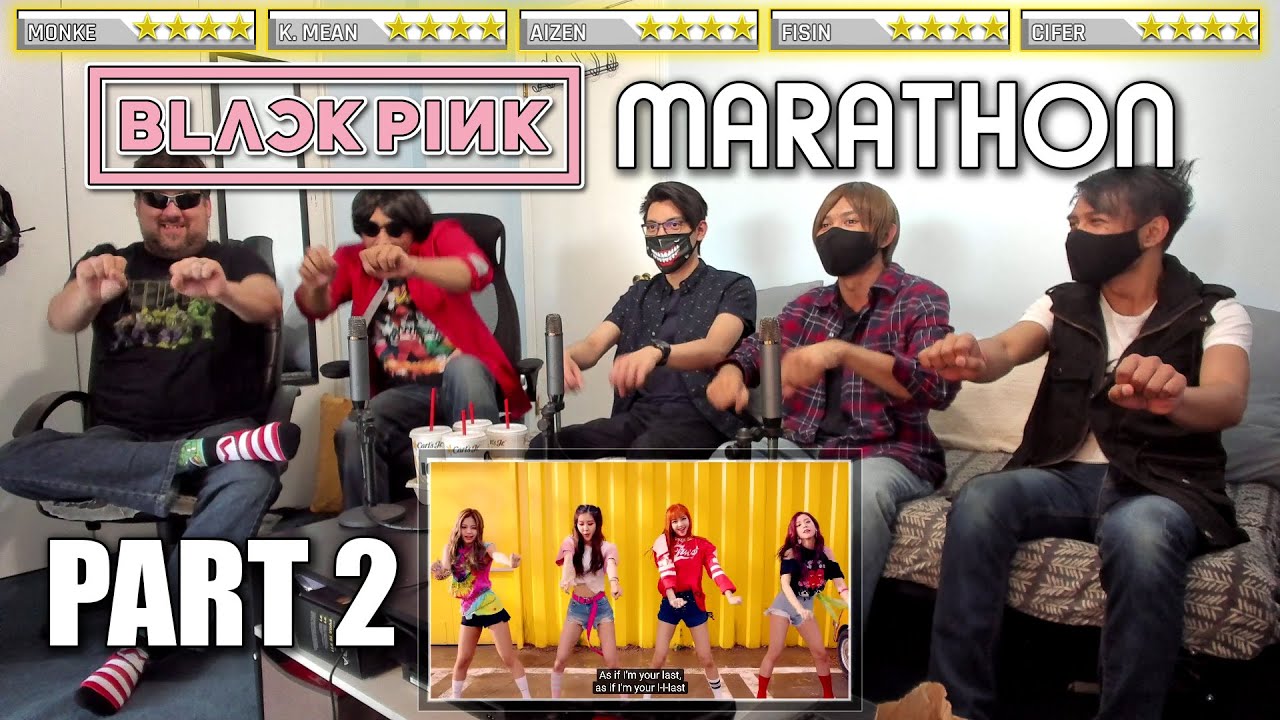 BLACKPINK Reaction [ Marathon ] - Part 2