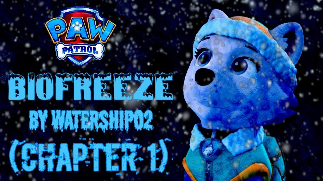 "Biofreeze" (Chapter 1) PAW Patrol Creepypasta by watership02