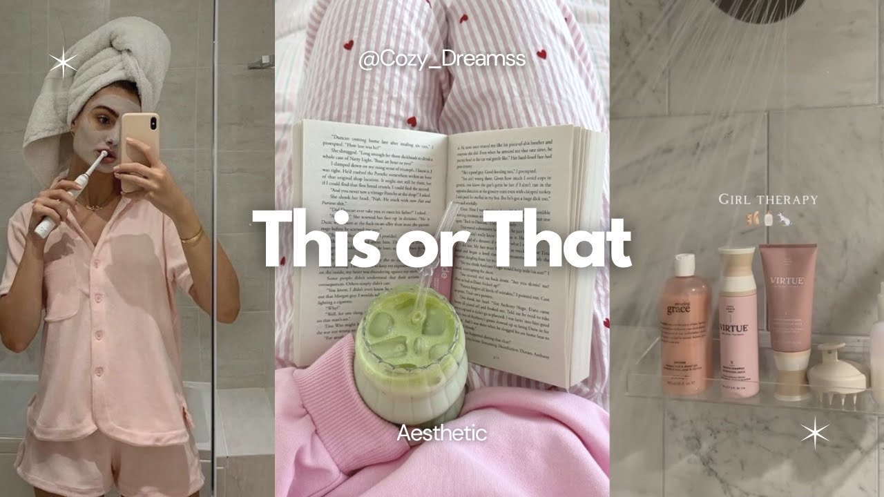This or That  - Aesthetic (random)
