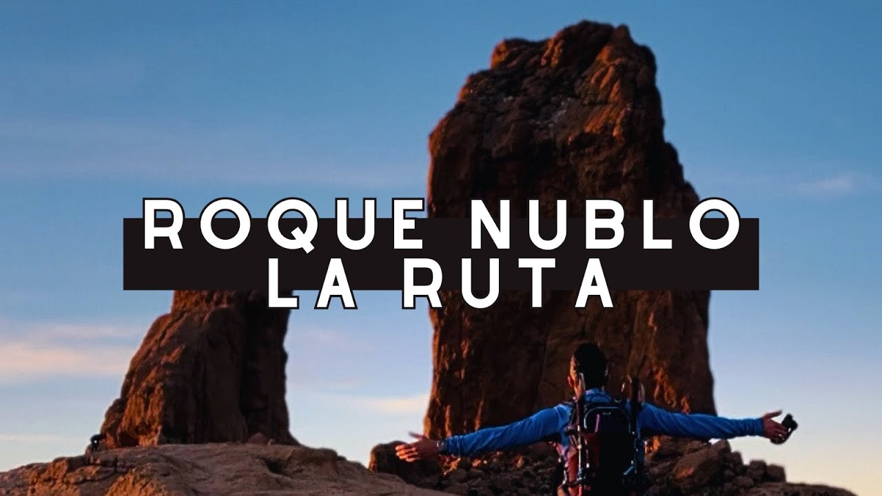 ⛰️ ROQUE NUBLO, la MEJOR RUTA desde el ROQUE ELBA😍 GRAN CANARIA #senderismo #grancanaria