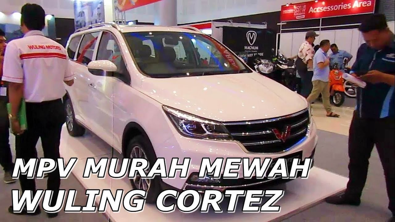 NEW 2018 WULING CORTEZ TYPE L LUXURY INTERIOR MEWAH | IIMS 2018