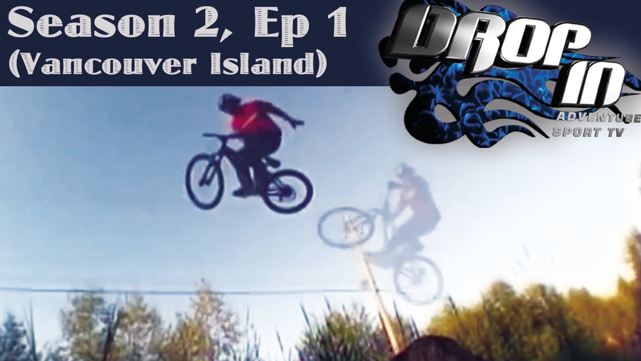 Drop In Season 2 Ep. 1 (Vancouver Island Ryan Leech & Darren Berrelcoth Guests)