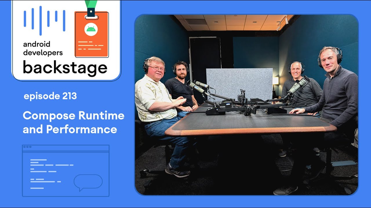 Compose runtime and performance - Android Developers Backstage