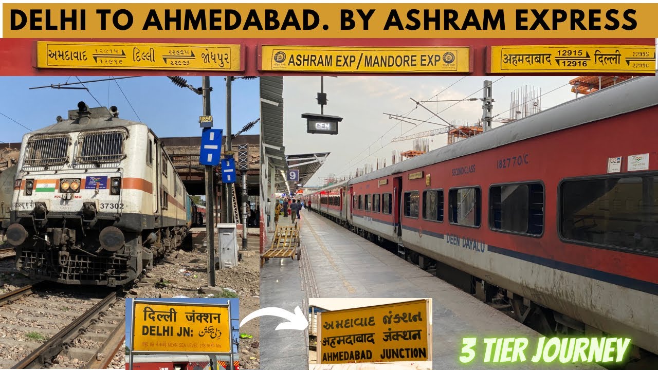 How To Get  Fabulous Delhi To Ahmedabad Train On a Tight Budget  | 3rd A.C Superfast Train Journey.