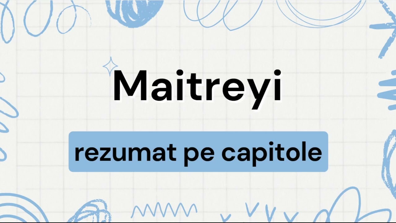 Maitreyi REZUMAT PE CAPITOLE