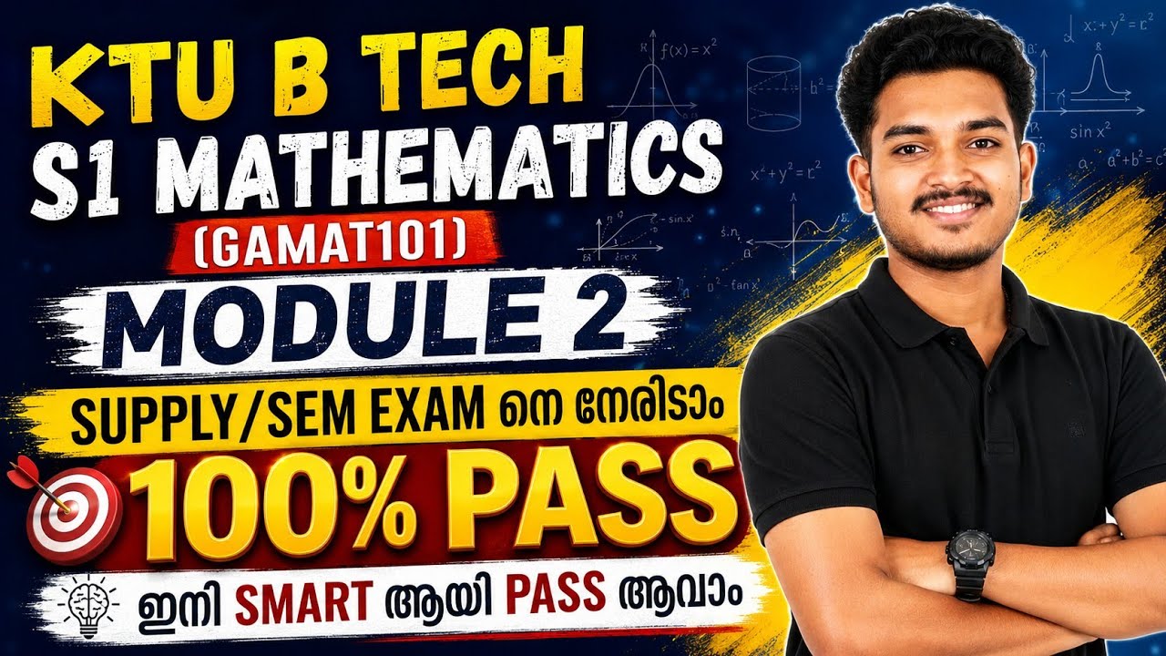 KTU B Tech S1 Maths (GAMAT101) Module 2 Full Revision